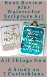 A Book Review of All Things New - Plus Printable! Going deep into 2 Corinthians