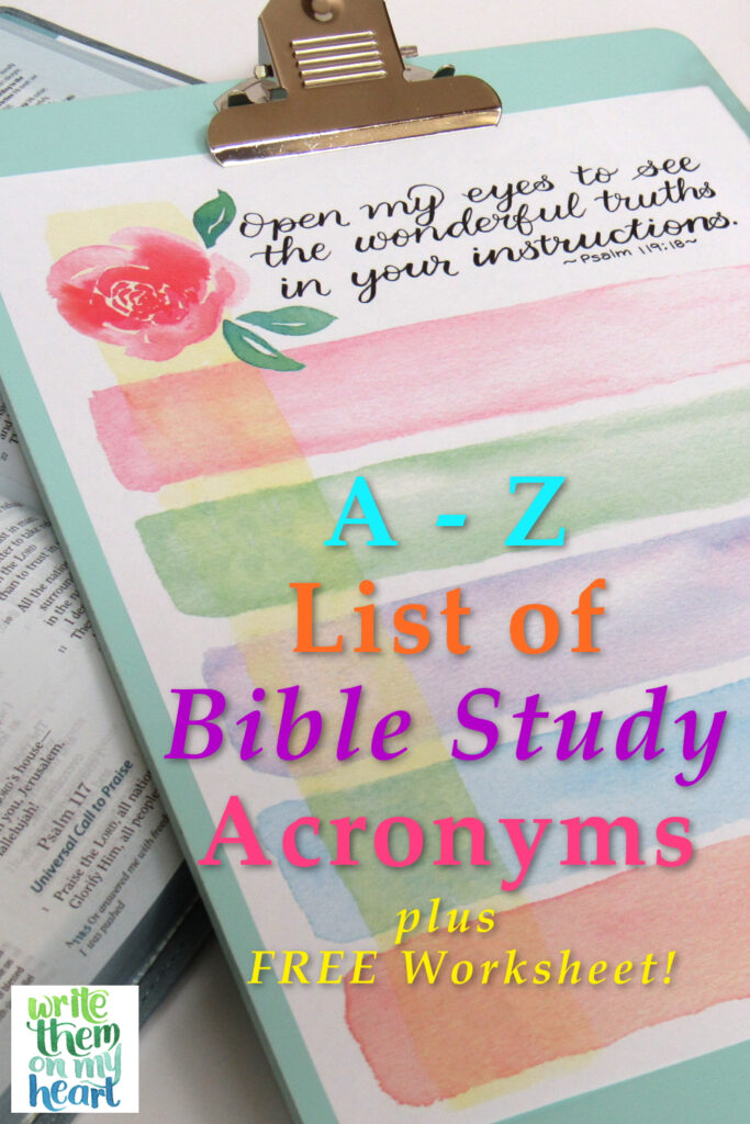 A-Z List of Bible study acronyms plus free worksheet!