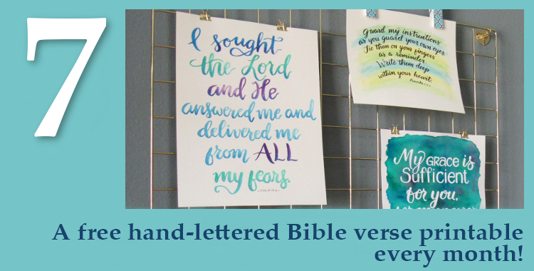 Free gift - handlettered Bible verse printable every month!
