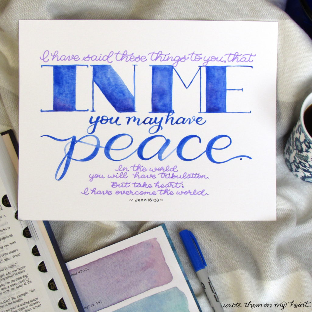 John 16:33 Scripture Calligraphy by Write Them On My Heart