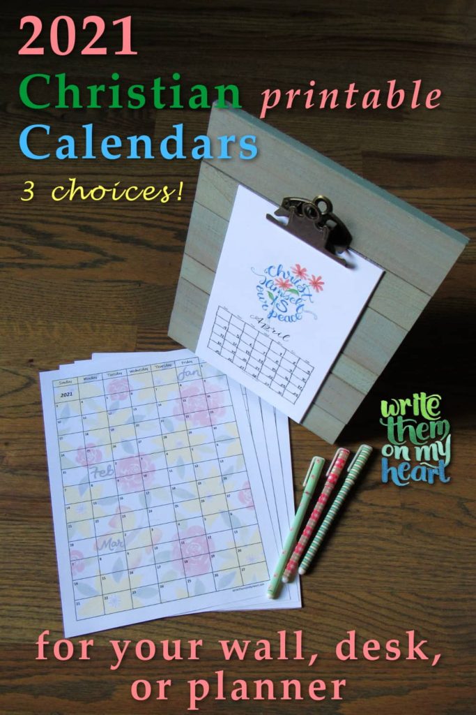 2021 Christian printable Calendars - 3 choices!