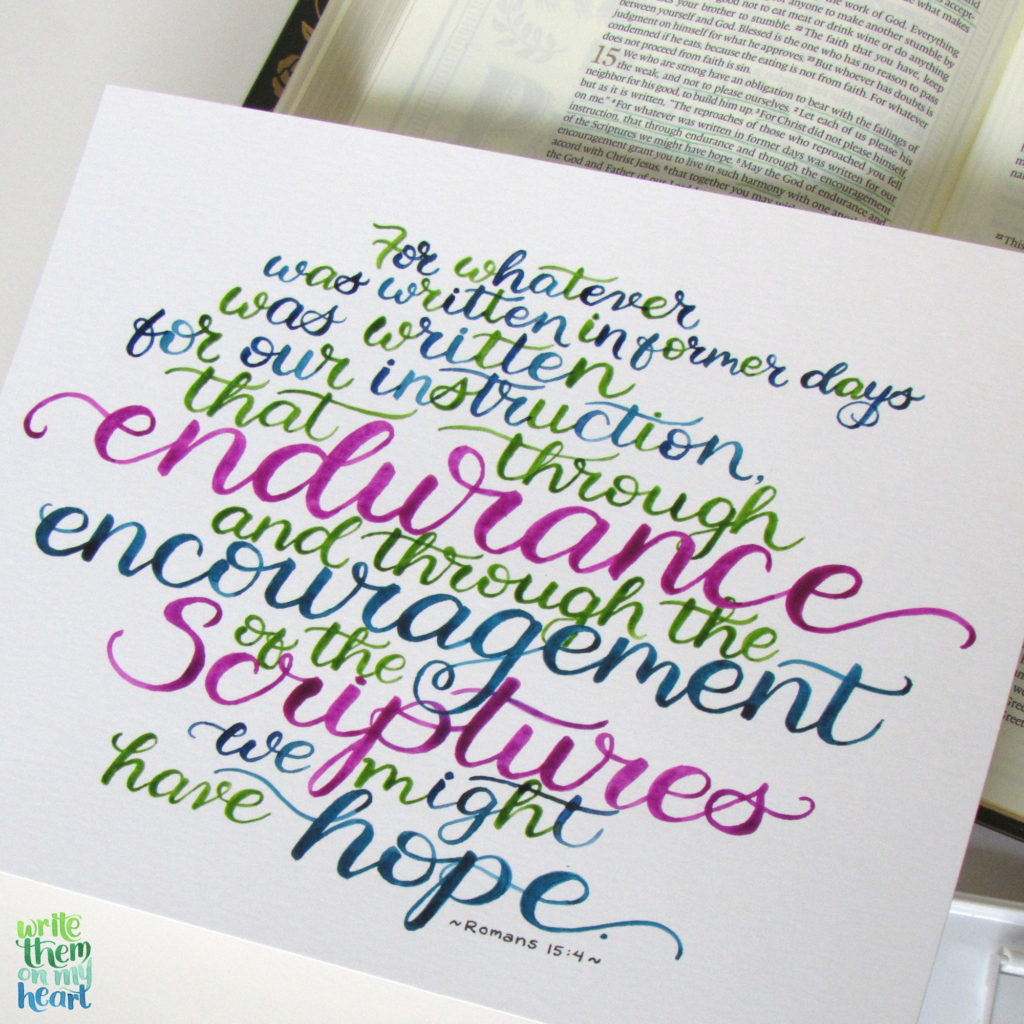 Romans 15:4 Bible Verse Calligraphy in Watercolors by Write Them On My Heart
