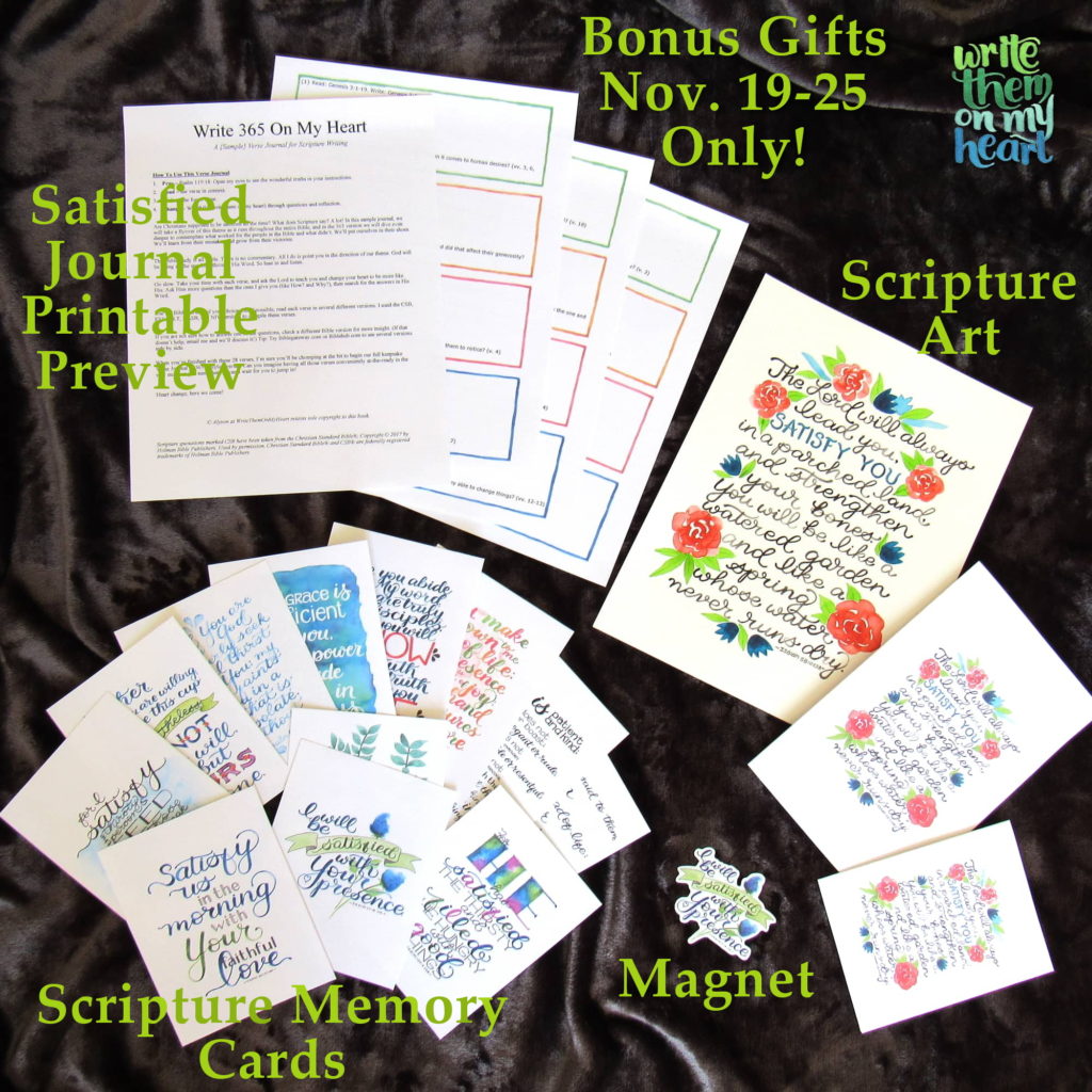 Pre-order bonus gifts for the "Write Satisfied on My Heart" Scripture writing journal