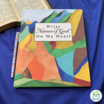 Write The Names of God On My Heart Journal